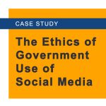 CaseStudy8_Icon_TheEthicsOfGovernmentUseOfSocialMedia