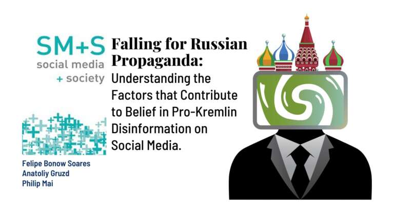 Falling for Russian Propaganda: Understanding the Factors that Contribute to Belief in Pro-Kremlin Disinformation on Social Media